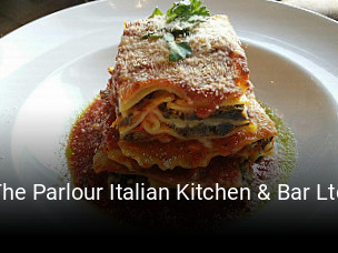 Book a table now at The Parlour Italian Kitchen & Bar Ltd