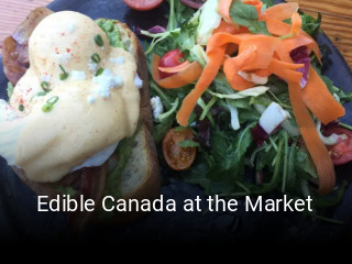 Book a table now at Edible Canada at the Market