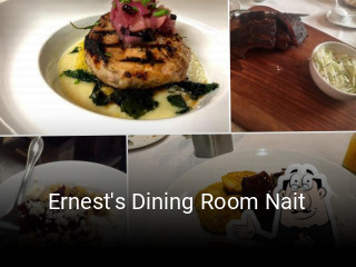 Book a table now at Ernest's Dining Room Nait