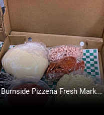 Burnside Pizzeria Fresh Market book online