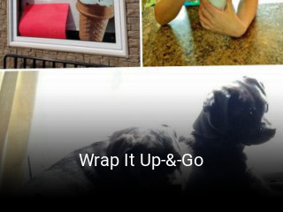 Book a table now at Wrap It Up-&-Go