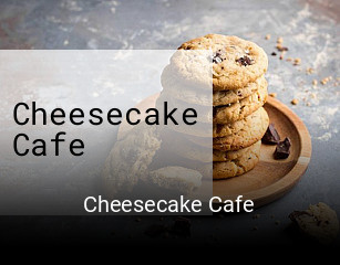 Book a table now at Cheesecake Cafe