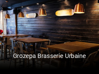 Grozepa Brasserie Urbaine reservation