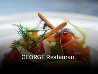 Book a table now at GEORGE Restaurant