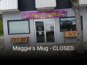 Maggie's Mug - CLOSED reserve table