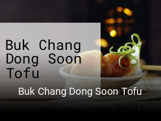 Book a table now at Buk Chang Dong Soon Tofu